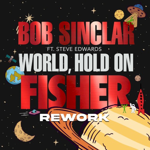 Bob Sinclar ft. Steve Edwards